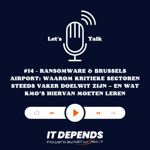 #14 – Brussels Airport Ransomware Aanval, Zo voorkom jij dat je KMO platligt
