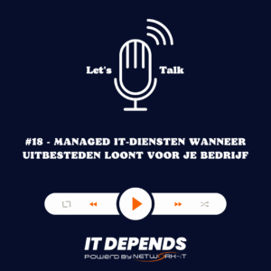 #18 - Managed IT-diensten wanneer uitbesteden loont voor je bedrijf